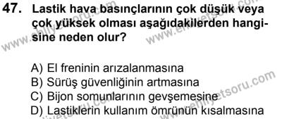 27 Ağustos 2016 Tarihli Sürücü Adayları Sınavı K Kitapçığı 1Oturumu 47. Soru