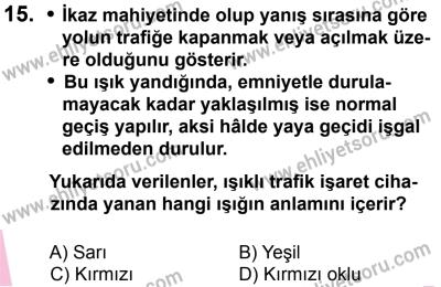 27 Ağustos 2016 Tarihli Sürücü Adayları Sınavı K Kitapçığı 2. Oturum 15. Soru