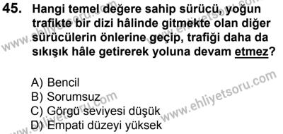 27 Ağustos 2016 Tarihli Sürücü Adayları Sınavı K Kitapçığı 2. Oturum 45. Soru