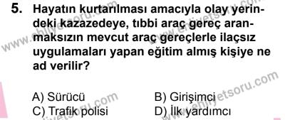 27 Ağustos 2016 Tarihli Sürücü Adayları Sınavı L Kitapçığı 2Oturumu 5. Soru