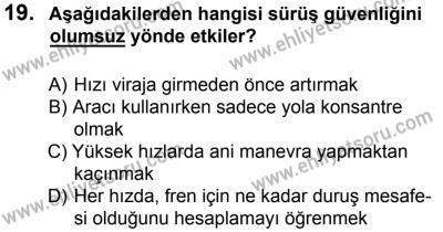 27 Ağustos 2016 Tarihli Sürücü Adayları Sınavı L Kitapçığı 2Oturumu 19. Soru