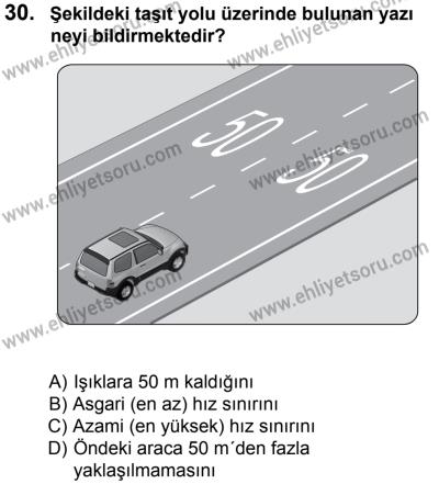 27 Ağustos 2016 Tarihli Sürücü Adayları Sınavı L Kitapçığı 2Oturumu 30. Soru