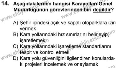 27 Ağustos 2016 Tarihli Sürücü Adayları Sınavı M Kitapçığı 1. Oturum 14. Soru