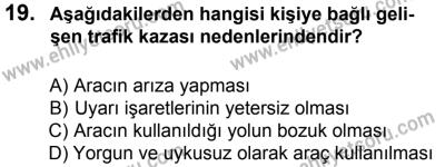 27 Ağustos 2016 Tarihli Sürücü Adayları Sınavı M Kitapçığı 1. Oturum 19. Soru