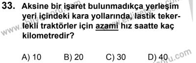 27 Ağustos 2016 Tarihli Sürücü Adayları Sınavı M Kitapçığı 1. Oturum 33. Soru