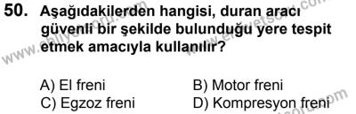 27 Ağustos 2016 Tarihli Sürücü Adayları Sınavı M Kitapçığı 1. Oturum 50. Soru