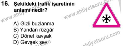 27 Ağustos 2016 Tarihli Sürücü Adayları Sınavı N Kitapçığı 1. Oturum 16. Soru