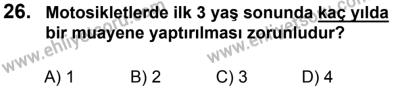 27 Ağustos 2016 Tarihli Sürücü Adayları Sınavı N Kitapçığı 1. Oturum 26. Soru