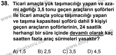 27 Ağustos 2016 Tarihli Sürücü Adayları Sınavı N Kitapçığı 1. Oturum 38. Soru
