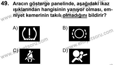 27 Ağustos 2016 Tarihli Sürücü Adayları Sınavı N Kitapçığı 1. Oturum 49. Soru