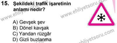 27 Ağustos 2016 Tarihli Sürücü Adayları Sınavı N Kitapçığı 2. Oturum 15. Soru