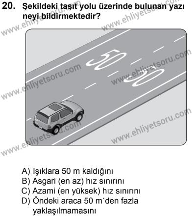 27 Ağustos 2016 Tarihli Sürücü Adayları Sınavı N Kitapçığı 2. Oturum 20. Soru
