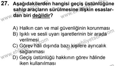 27 Ağustos 2016 Tarihli Sürücü Adayları Sınavı N Kitapçığı 2. Oturum 27. Soru