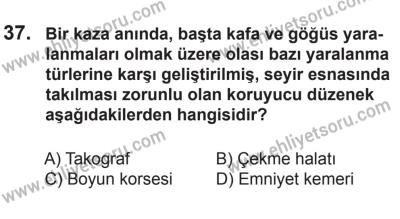 27 Haziran 2015 Tarihli Sürücü Adayları Sınavı K Kitapçığı 37. Soru