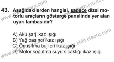 27 Haziran 2015 Tarihli Sürücü Adayları Sınavı K Kitapçığı 43. Soru