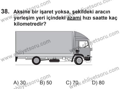 27 Haziran 2015 Tarihli Sürücü Adayları Sınavı M Kitapçığı 38. Soru