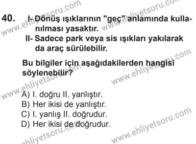 27 Haziran 2015 Tarihli Sürücü Adayları Sınavı M Kitapçığı 40. Soru