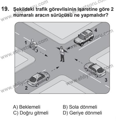 27 Haziran 2015 Tarihli Sürücü Adayları Sınavı N Kitapçığı 19. Soru
