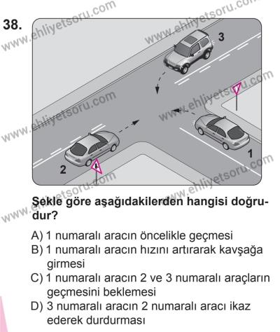 27 Haziran 2015 Tarihli Sürücü Adayları Sınavı N Kitapçığı 38. Soru
