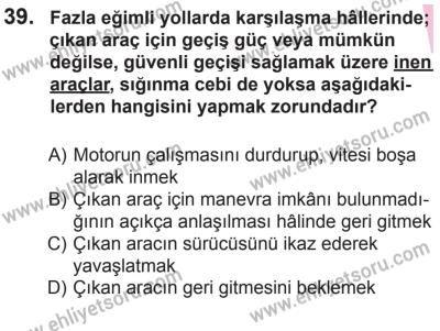 27 Haziran 2015 Tarihli Sürücü Adayları Sınavı N Kitapçığı 39. Soru