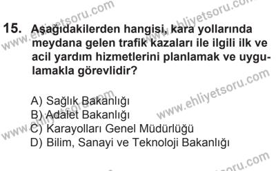 29 Ağustos 2015 Tarihli Sürücü Adayları Sınavı K Kitapçığı 15. Soru