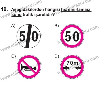 29 Ağustos 2015 Tarihli Sürücü Adayları Sınavı K Kitapçığı 19. Soru