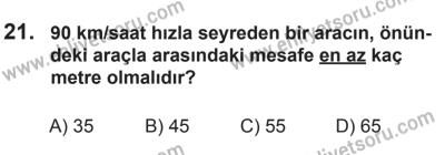 29 Ağustos 2015 Tarihli Sürücü Adayları Sınavı K Kitapçığı 21. Soru