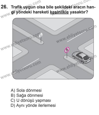 29 Ağustos 2015 Tarihli Sürücü Adayları Sınavı K Kitapçığı 26. Soru