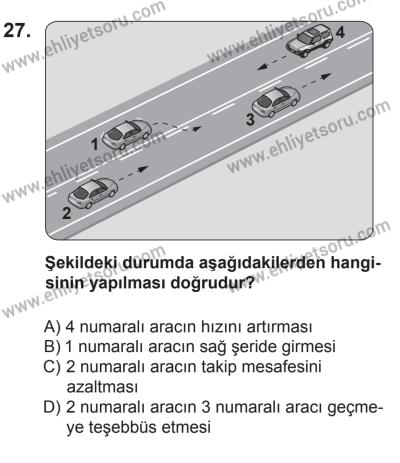 29 Ağustos 2015 Tarihli Sürücü Adayları Sınavı K Kitapçığı 27. Soru