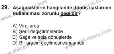 29 Ağustos 2015 Tarihli Sürücü Adayları Sınavı K Kitapçığı 29. Soru