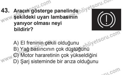 29 Ağustos 2015 Tarihli Sürücü Adayları Sınavı K Kitapçığı 43. Soru