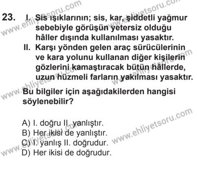 29 Ağustos 2015 Tarihli Sürücü Adayları Sınavı L Kitapçığı 23. Soru