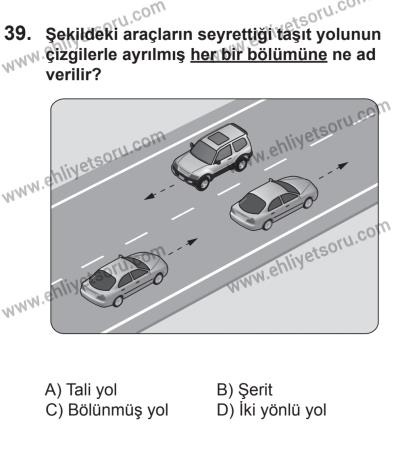 29 Ağustos 2015 Tarihli Sürücü Adayları Sınavı L Kitapçığı 39. Soru