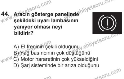 29 Ağustos 2015 Tarihli Sürücü Adayları Sınavı L Kitapçığı 44. Soru