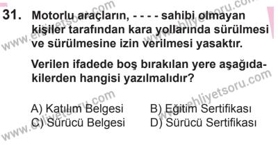 29 Ağustos 2015 Tarihli Sürücü Adayları Sınavı M Kitapçığı 31. Soru
