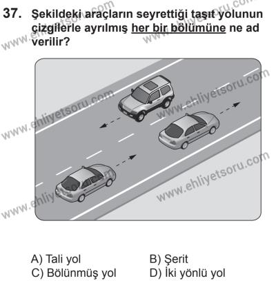 29 Ağustos 2015 Tarihli Sürücü Adayları Sınavı M Kitapçığı 37. Soru