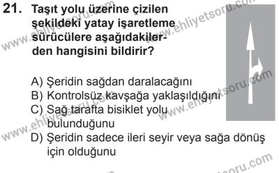 29 Ağustos 2015 Tarihli Sürücü Adayları Sınavı N Kitapçığı 21. Soru