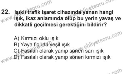 29 Ağustos 2015 Tarihli Sürücü Adayları Sınavı N Kitapçığı 22. Soru