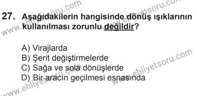 29 Ağustos 2015 Tarihli Sürücü Adayları Sınavı N Kitapçığı 27. Soru