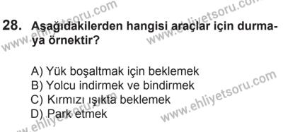 29 Ağustos 2015 Tarihli Sürücü Adayları Sınavı N Kitapçığı 28. Soru