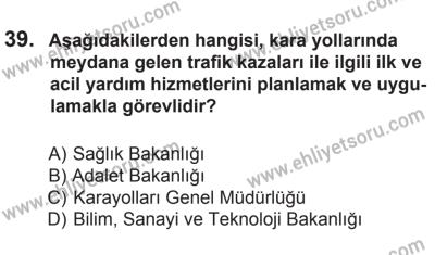29 Ağustos 2015 Tarihli Sürücü Adayları Sınavı N Kitapçığı 39. Soru