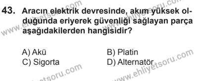 29 Ağustos 2015 Tarihli Sürücü Adayları Sınavı N Kitapçığı 43. Soru