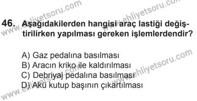 29 Ağustos 2015 Tarihli Sürücü Adayları Sınavı N Kitapçığı 46. Soru