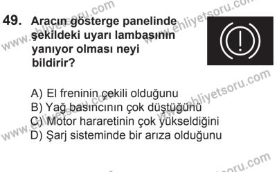 29 Ağustos 2015 Tarihli Sürücü Adayları Sınavı N Kitapçığı 49. Soru