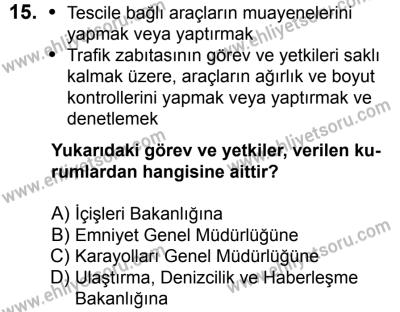 29 Temmuz 2017 Tarihli Sürücü Adayları Sınavı K Kitapçığı 1. Oturum 15. Soru