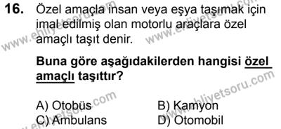 29 Temmuz 2017 Tarihli Sürücü Adayları Sınavı K Kitapçığı 1. Oturum 16. Soru