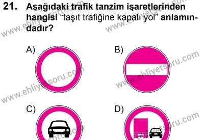 29 Temmuz 2017 Tarihli Sürücü Adayları Sınavı K Kitapçığı 1. Oturum 21. Soru
