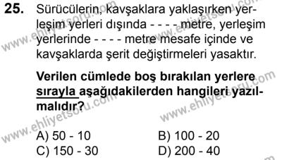 29 Temmuz 2017 Tarihli Sürücü Adayları Sınavı K Kitapçığı 1. Oturum 25. Soru