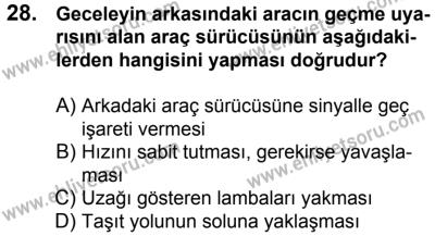 29 Temmuz 2017 Tarihli Sürücü Adayları Sınavı K Kitapçığı 1. Oturum 28. Soru