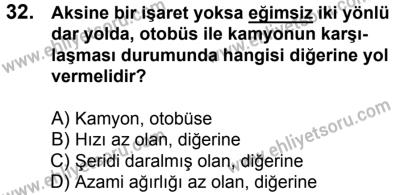 29 Temmuz 2017 Tarihli Sürücü Adayları Sınavı K Kitapçığı 1. Oturum 32. Soru